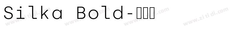 Silka Bold字体转换